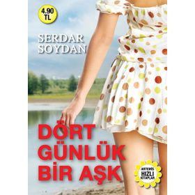 Dört Günlük Bir Aşk - Serdar Soydan