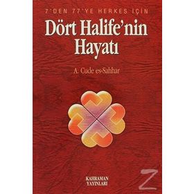 Dört Halife’nin Hayatı - abdulmahid cude es sahhar