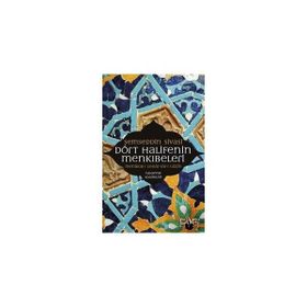 Dört Halifenin Menkıbeleri - Şemsüddin Ahmed Sivasi
