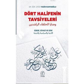 Dört Halifenin Tavsiyeleri; Edebi, Siyasi ve Dini Nida Yayıncılık