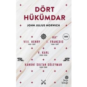 Dört Hükümdar - John Julius Norwich