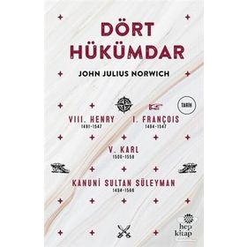 Dört Hükümdar - John Julius Norwich