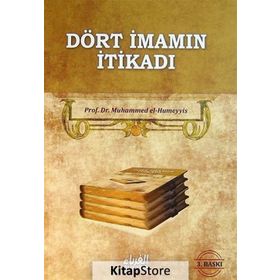 DÖRT İMAMIN İTİKADI - MUHAMMED EL-HUMEYYIS