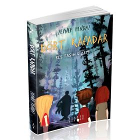 Dört Kafadar 2 / Beş Taşın Gizemi / Zeynep Pendaz