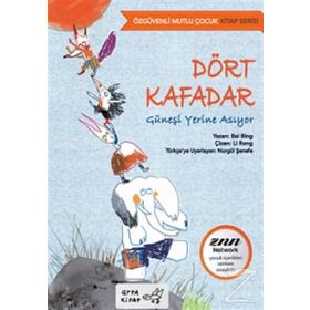 Dört Kafadar Güneşi Yerine Asıyor - Bai Bing