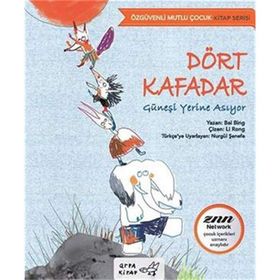 Dört Kafadar Güneşi Yerine Asıyor - Bai Bing