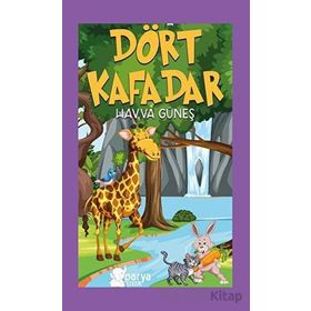 Dört Kafadar Havva Güneş