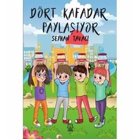 Dört Kafadar Paylaşıyor - Seyhan Tavacı