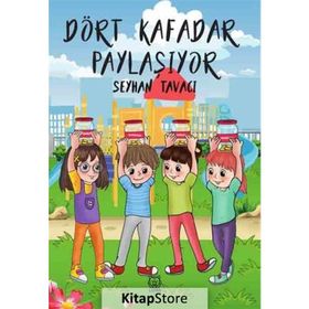 Dört Kafadar Paylaşıyor - Seyhan Tavacı