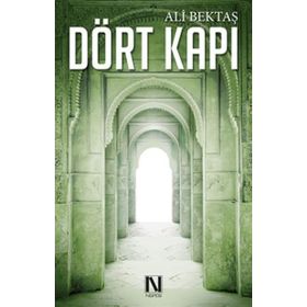 Dört Kapı - Ali Bektaş
