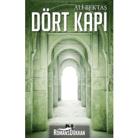 Dört Kapı - Ali Bektaş