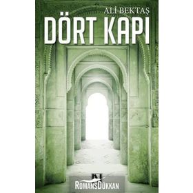 Dört Kapı - Ali Bektaş