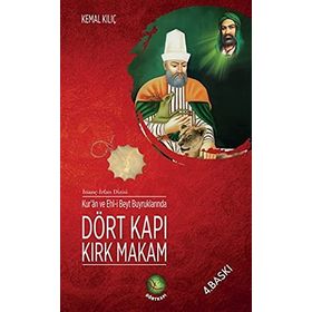 DÖRT KAPI KIRK MAKAM - ESAT KORKMAZ