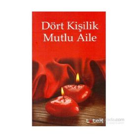 DÖRT KIŞILIK MUTLU AILE - KOLEKTIF