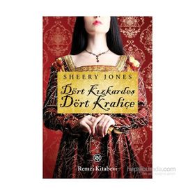 Dört Kız Kardeş, Dört Kraliçe - Sheery Jones