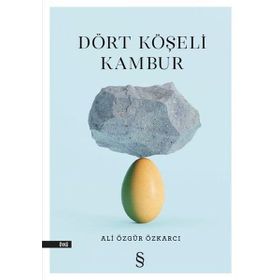 Dört Köşeli Kambur - Ali Özgür Özkarcı