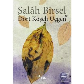 DÖRT KÖŞELİ ÜÇGEN - SALAH BIRSEL (ISBN:9789755703633)