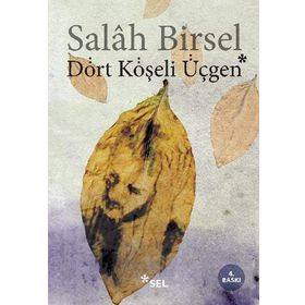 DÖRT KÖŞELİ ÜÇGEN - SALAH BIRSEL (ISBN:9789755703633)