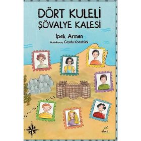 Dört Kuleli Şövalye Kalesi - İpek Arman
