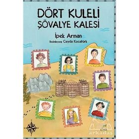 Dört Kuleli Şövalye Kalesi - İpek Arman