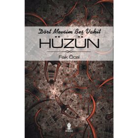 DÖRT MEVSIM BEŞ VAKIT HÜZÜN - FAIK ÖCAL