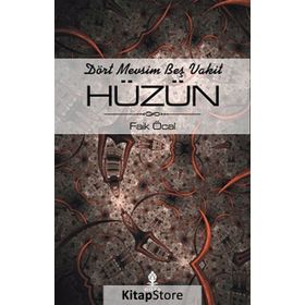 DÖRT MEVSIM BEŞ VAKIT HÜZÜN - FAIK ÖCAL