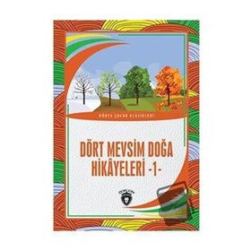 Dört Mevsim Doğa Hikayeleri 1 Dorlion Yayınevi