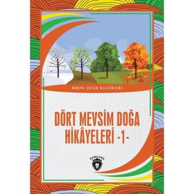Dört Mevsim Doğa Hikayeleri 1 Dorlion Yayınevi
