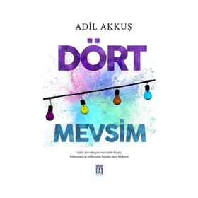 Dört Mevsim - M. Himmet Kaya Fatma Çetin Kabadayı Filiz Günkaya
