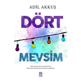 Dört Mevsim - M. Himmet Kaya Fatma Çetin Kabadayı Filiz Günkaya