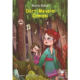 Dört Mevsim Ormanı - Burcu Bahar