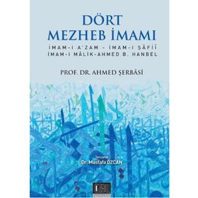 Dört Mezheb İmamı - Ahmed Şerbasi