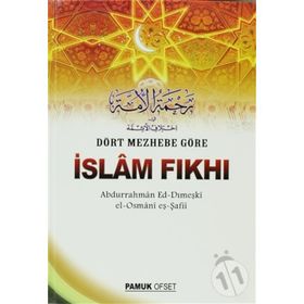 DÖRT MEZHEBE GÖRE İSLAM FIKHI - ABDURRAHMAN ED-DIMEŞKI