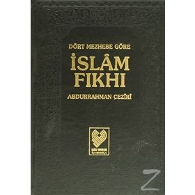 Dört Mezhebe Göre İslam Fıkhı - Mehmet Çelik