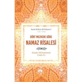 Dört Mezhebe Göre Namaz Risalesi