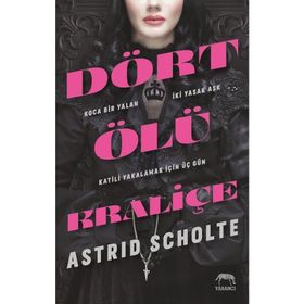 Dört Ölü Kraliçe - Ciltli - Astrid Scholte