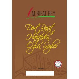 Dört Raşit Halifeden Özlü Sözler (Arapça-Türkçe) - Manastırlı Rıfat Bey