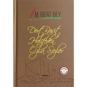 Dört Raşit Halifeden Özlü Sözler (Arapça-Türkçe) - Manastırlı Rıfat Bey