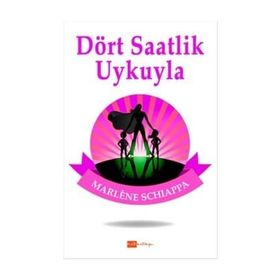 Dört Saatlik Uykuyla - Marlene Schiappa