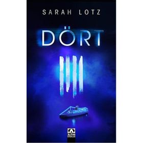 Dört - Sarah Lotz