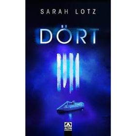 Dört - Sarah Lotz