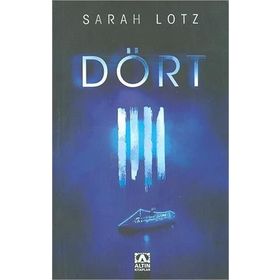 Dört - Sarah Lotz