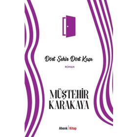 Dört Şehir Dört Kapı Ahenk Kitap
