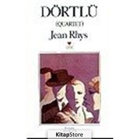 DÖRTLÜ - JEAN RHYS