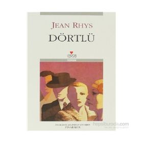 DÖRTLÜ - JEAN RHYS