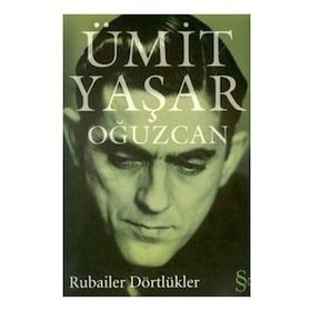 Dörtlükler: Rubailer - Ömer Hayyam