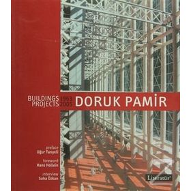 Doruk Pamir Building Projects 1963-2005 - Suha Özkan