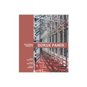 Doruk Pamir Building Projects 1963-2005 - Suha Özkan