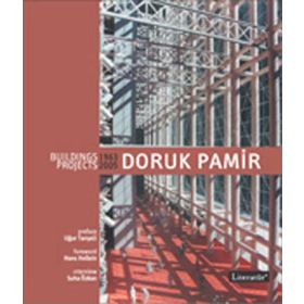 Doruk Pamir Building Projects 1963-2005 - Suha Özkan