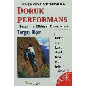 Doruk Performans - Başarının Zihinsel Dinamikleri - Turgay Biçer